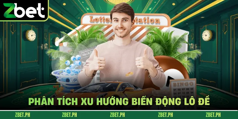 Phân tích xu hướng biến động lô đề