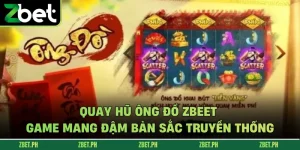Quay Hũ Ông Đồ zbet – Game Mang Đậm Bản Sắc Truyền Thống